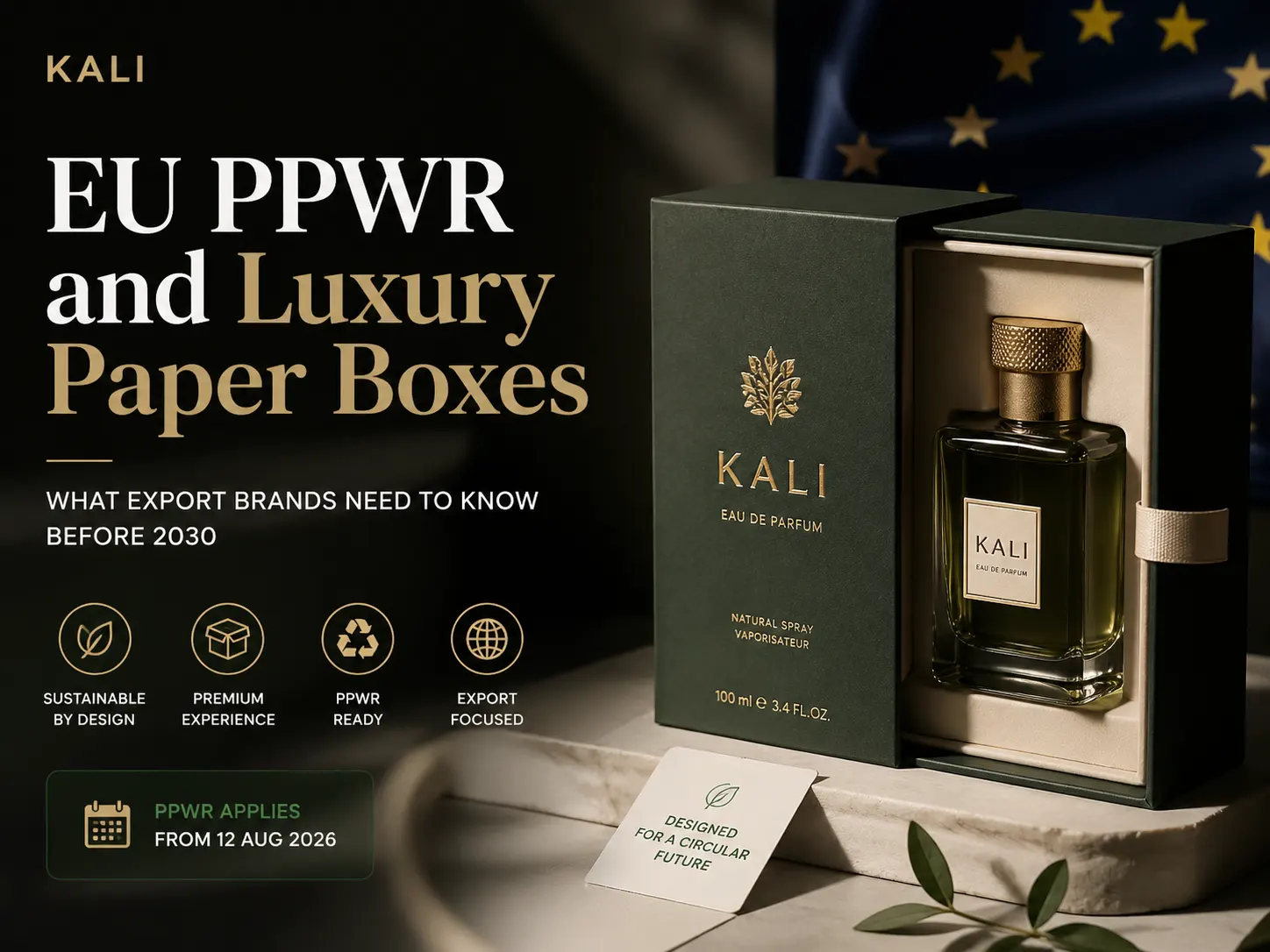 EU PPWR and Luxury Paper Boxes: What Export Brands Need to Know Before 2030